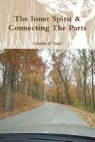 The Inner Spirit & Connecting The Parts