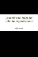 Leaders and Manager Roles in Organizations