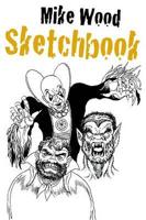 Mike Wood Sketchbook
