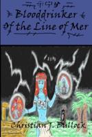 Blooddrinker: Of the Line of Mer