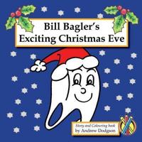 Bill Bagler's Exciting Christmas Eve