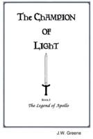 The Champion of Light, Book I: The Legend of Apollo