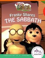 Animal Tales and Bible Stories Franky Shares The Sabbath