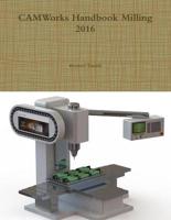 Camworks Handbook Milling 2016