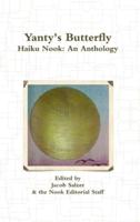 Yanty's Butterfly: Haiku Nook: An Anthology