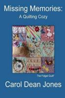 MISSING MEMORIES: A Quilting Cozy