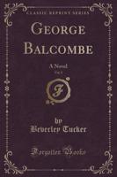 George Balcombe, Vol. 2