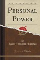 Personal Power (Classic Reprint)