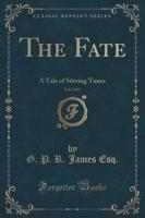 The Fate, Vol. 2 of 3