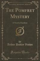 The Pomfret Mystery