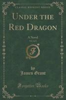 Under the Red Dragon, Vol. 2 of 3