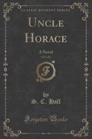 Uncle Horace, Vol. 1 of 2