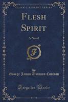 Flesh Spirit