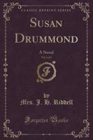 Susan Drummond, Vol. 1 of 3