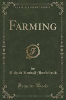 Farming (Classic Reprint)