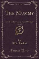 The Mummy, Vol. 1 of 3