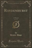 Roydenhurst, Vol. 1 of 3