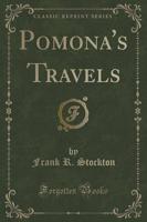 Pomona's Travels (Classic Reprint)