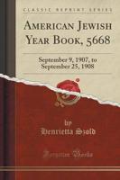 American Jewish Year Book, 5668
