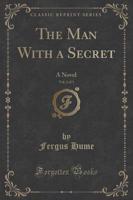 The Man With a Secret, Vol. 2 of 3