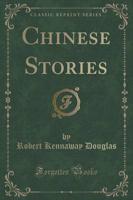 Chinese Stories (Classic Reprint)