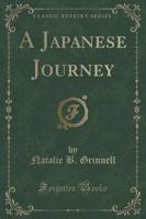 A Japanese Journey (Classic Reprint)