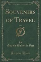 Souvenirs of Travel, Vol. 2 (Classic Reprint)