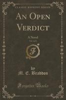 An Open Verdict, Vol. 1 of 3