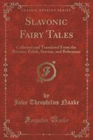 Slavonic Fairy Tales