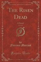 The Risen Dead, Vol. 1 of 2
