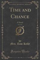Time and Chance, Vol. 1 of 3