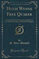 Hugh Wynne Free Quaker, Vol. 2