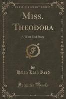 Miss. Theodora