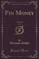 Pin Money, Vol. 2 of 3