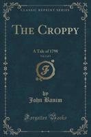 The Croppy, Vol. 2 of 3