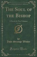 The Soul of the Bishop, Vol. 1 of 2