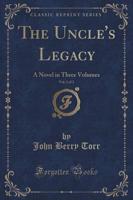 The Uncle's Legacy, Vol. 2 of 3