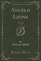 Angelo Lyons, Vol. 1 of 3