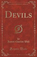 Devils (Classic Reprint)