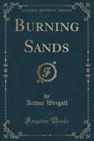 Burning Sands (Classic Reprint)
