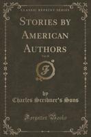 Stories by American Authors, Vol. 10 (Classic Reprint)