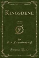 Kingsdene, Vol. 2 of 2