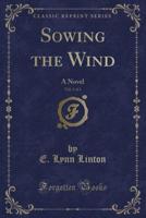 Sowing the Wind, Vol. 3 of 3
