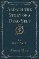 Ardath the Story of a Dead Self, Vol. 2 of 3 (Classic Reprint)