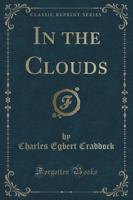 In the Clouds (Classic Reprint)