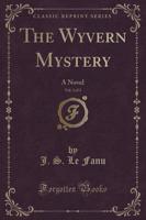 The Wyvern Mystery, Vol. 3 of 3