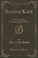 Bonnie Kate, Vol. 2 of 3
