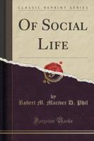 Of Social Life (Classic Reprint)