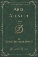 Abel Allnutt, Vol. 2 of 3