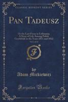 Pan Tadeusz, Vol. 1 of 12